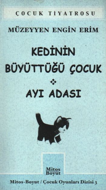 Kedinin Büyüttüğü Çocuk  Ayı Adası  Çocuk Tiyatrosu