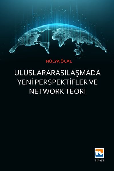 Uluslararasılaşmada Yeni Perspektifler ve Network Teori