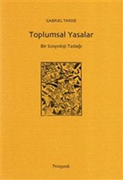 Toplumsal Yasalar  Bir Sosyoloji Taslağı