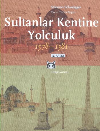 Sultanlar Kentine Yolculuk 15781581