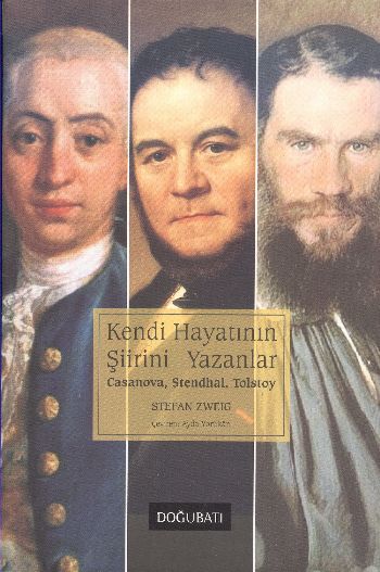 Kendi Hayatının Şiirini Yazanlar  Casanova  Stendhal  Tolstoy