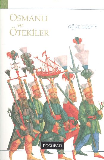 Osmanlı ve Ötekiler