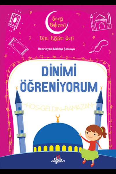 Dinimi Öğreniyorum  Sevgi Bahçesi Dini Eğitim Seti