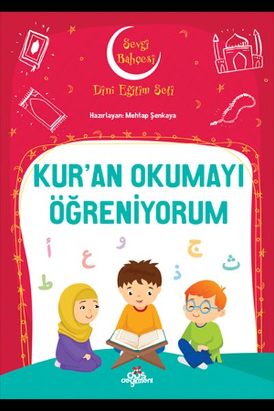 Kuran Okumayı Öğreniyorum  Sevgi Bahçesi Dini Eğitim Seti