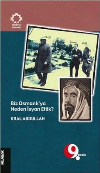 Biz Osmanlı’ya Neden İsyan Ettik