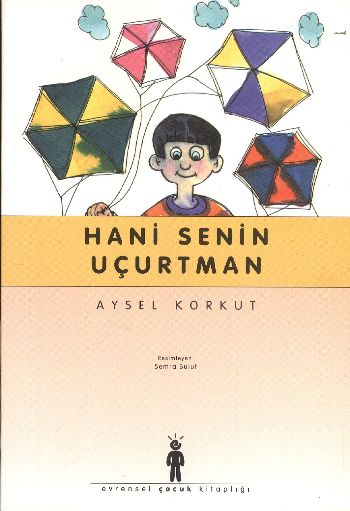 Hani Senin Uçurtman