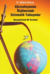 Küreselleşmenin Ölçülmesinde Sistematik Yaklaşımla