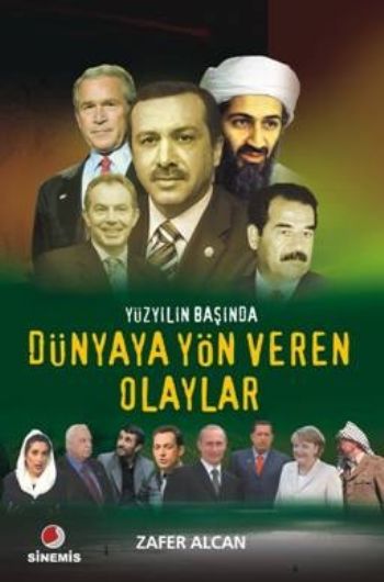 Yüzyılın Başında Dünyaya Yön Veren Olaylar