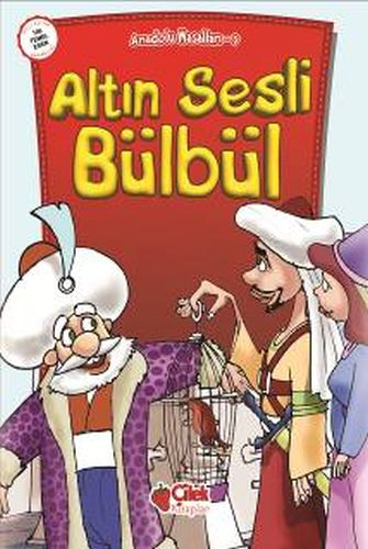 Anadolu Masalları 9  Altın Sesli Bülbül