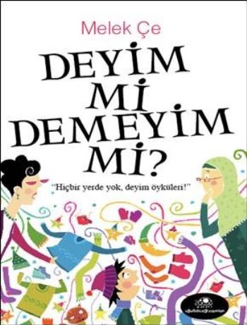 Deyim Mi Demeyim Mi