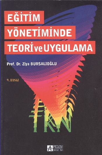 Eğitim Yönetiminde Teori ve Uygulama