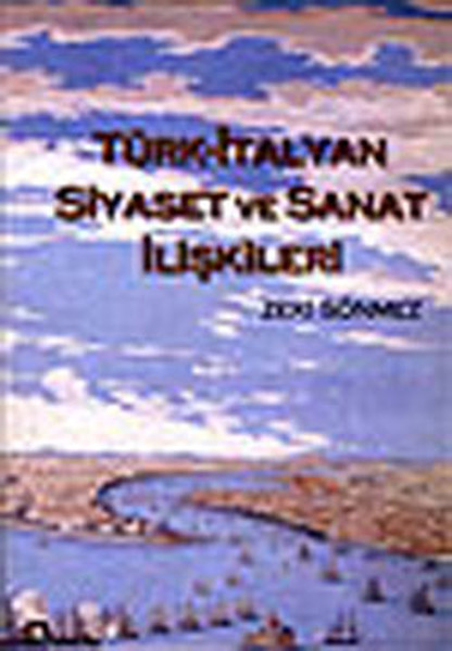 Türkİtalyan Siyaset ve Sanat İlişkileri