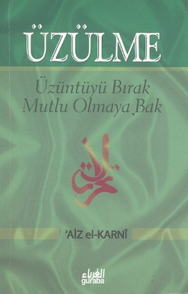 Üzülme  Üzüntüyü Bırak Mutlu Olmaya Bak