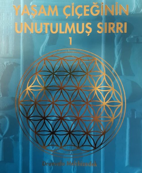 Yaşam Çiçeğinin Unutulmuş Sırrı 1