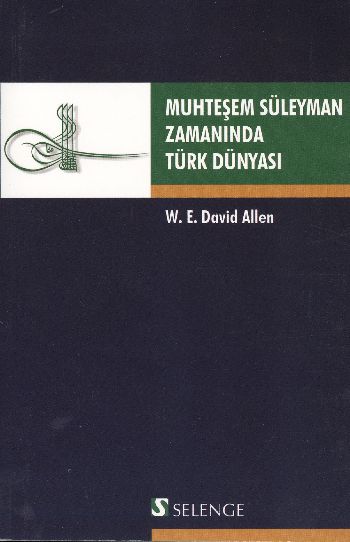 Muhteşem Süleyman Zamanında Türk Dünyası