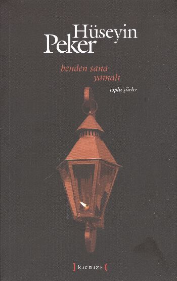 Benden Sana Yamalı  Toplu Şiirler 19652010