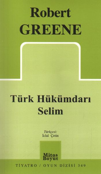 Türk Hükümdarı Selim 349