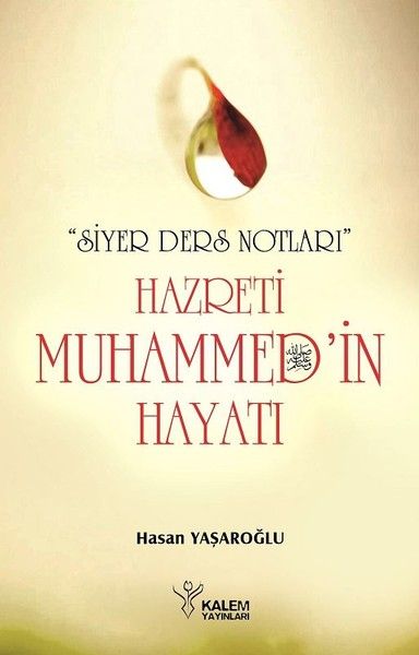 Hz Muhammed’in Hayatı