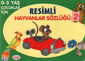 Resimli Hayvanlar Sözlüğü  2  03 Yaş Çocuklar İçin