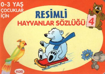 Resimli Hayvanlar Sözlüğü  4  03 Yaş Çocuklar İçin