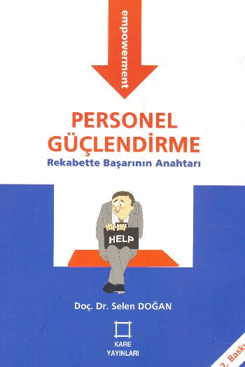 Personel Güçlendirme  Rekabette Başarının Anahtarı