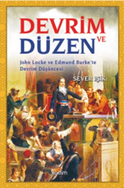 Devrim ve Düzen  John Locke ve Edmund Burke’te Devrim Düşüncesi