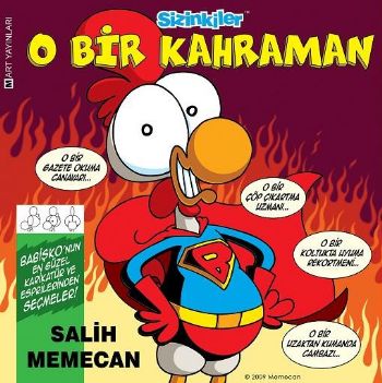 Sizinkiler  O Bir Kahraman