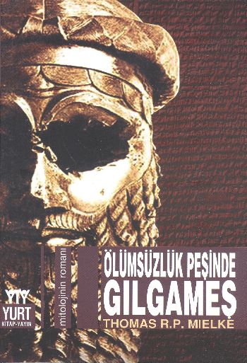 Gılgameş Ölümsüzlük Peşinde