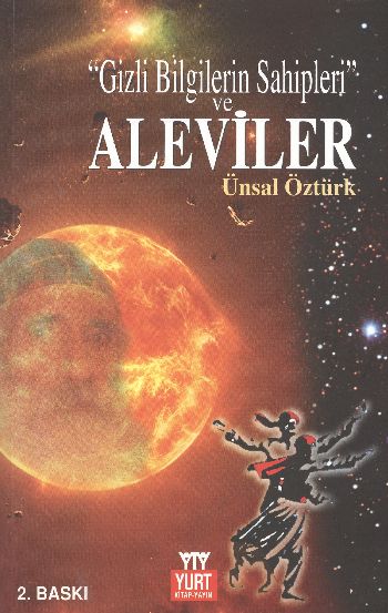 Gizli Bilgilerin Sahipleri Ve Aleviler