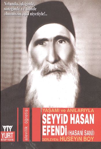 Yaşamı ve Anılarıyla Seyyid Hasan Efendi Hasani Sani