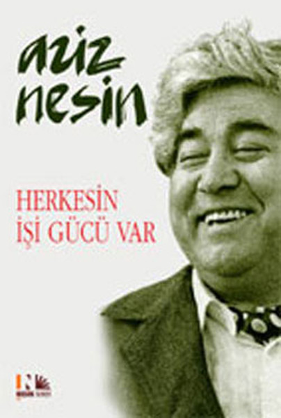 Herkesin İşi Gücü Var