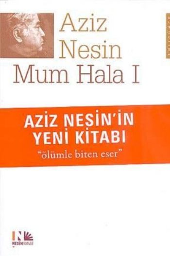 Mum Hala 1  Ölümle Biten Eser