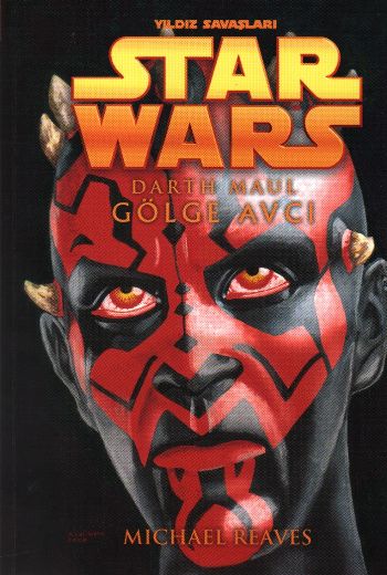 Star Wars  Darth Maul  Gölge Avcı