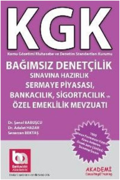 KGK Bağımsız Denetçilik Sınavına Hazırlık Sermaye Piyasası Bankacılık Sigortacılık Mevzuatı