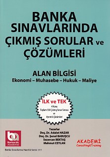 Banka Sınavlarında Çıkmış Sorular ve Çözümleri  Alan Bilgisi