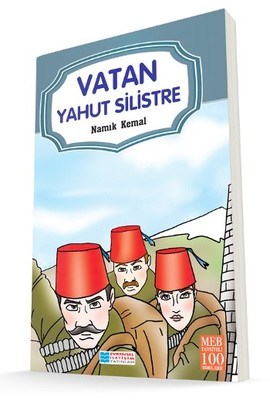 Vatan Yahut Silistre  100 Temel Eser