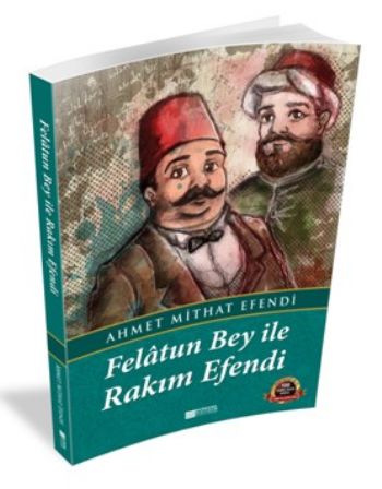 Felatun Bey ile Rakım Efendi  100 Temel Eser  Ortaöğretim