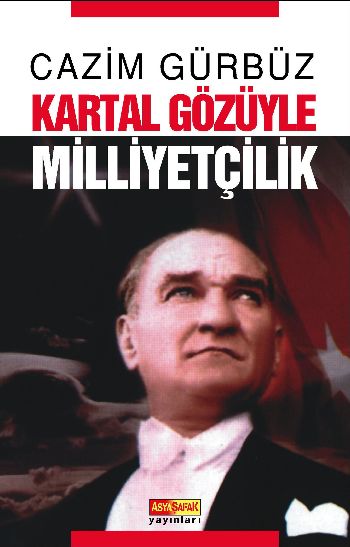 Kartal Gözüyle Milliyetçilik