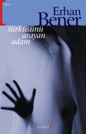 Türküsünü Arayan Adam