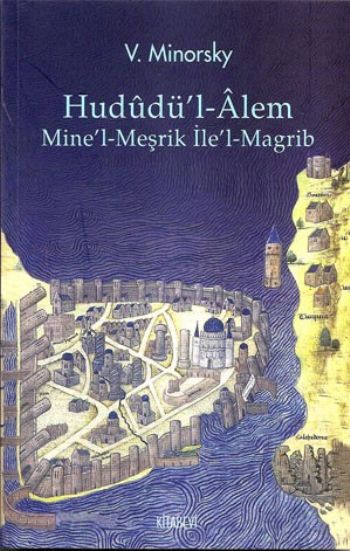 Hududü’lAlem Mine’lMeşrik İle’lMagrib