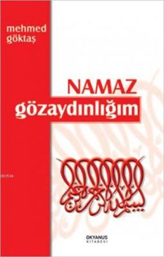 Namaz Gözaydınlığım