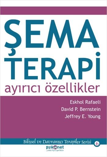 Şema Terapi Ayırıcı Özellikler