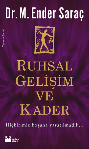 Ruhsal Gelişim ve Kader