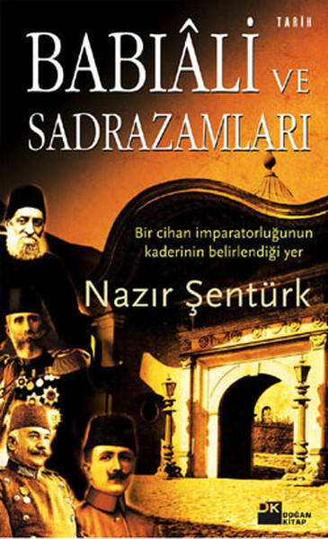 Babıali ve Sadrazamları