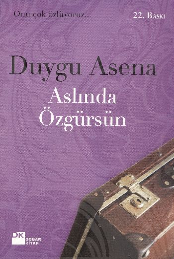 Aslında Özgürsün