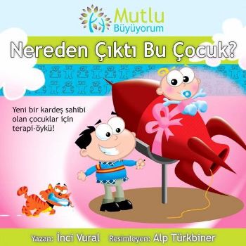 Mutlu Büyüyorum  Nereden Çıktı Bu Çocuk