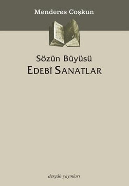 Sözün Büyüsü Edebî Sanatlar