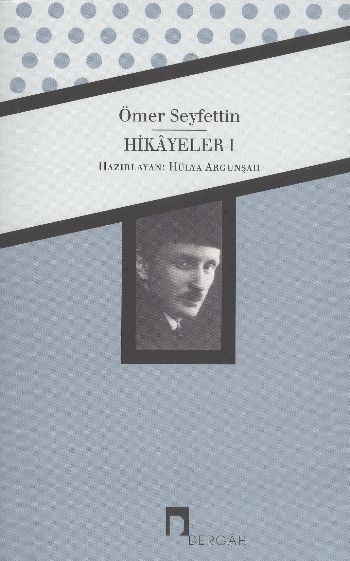 Hikayeler 1  Ömer Seyfettin Bütün Eserleri 1