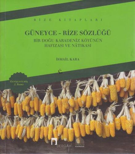 Güneyce  Rize Sözlüğü