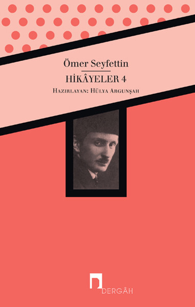 Hikayeler 4  Ömer Seyfettin Bütün Eserleri 4